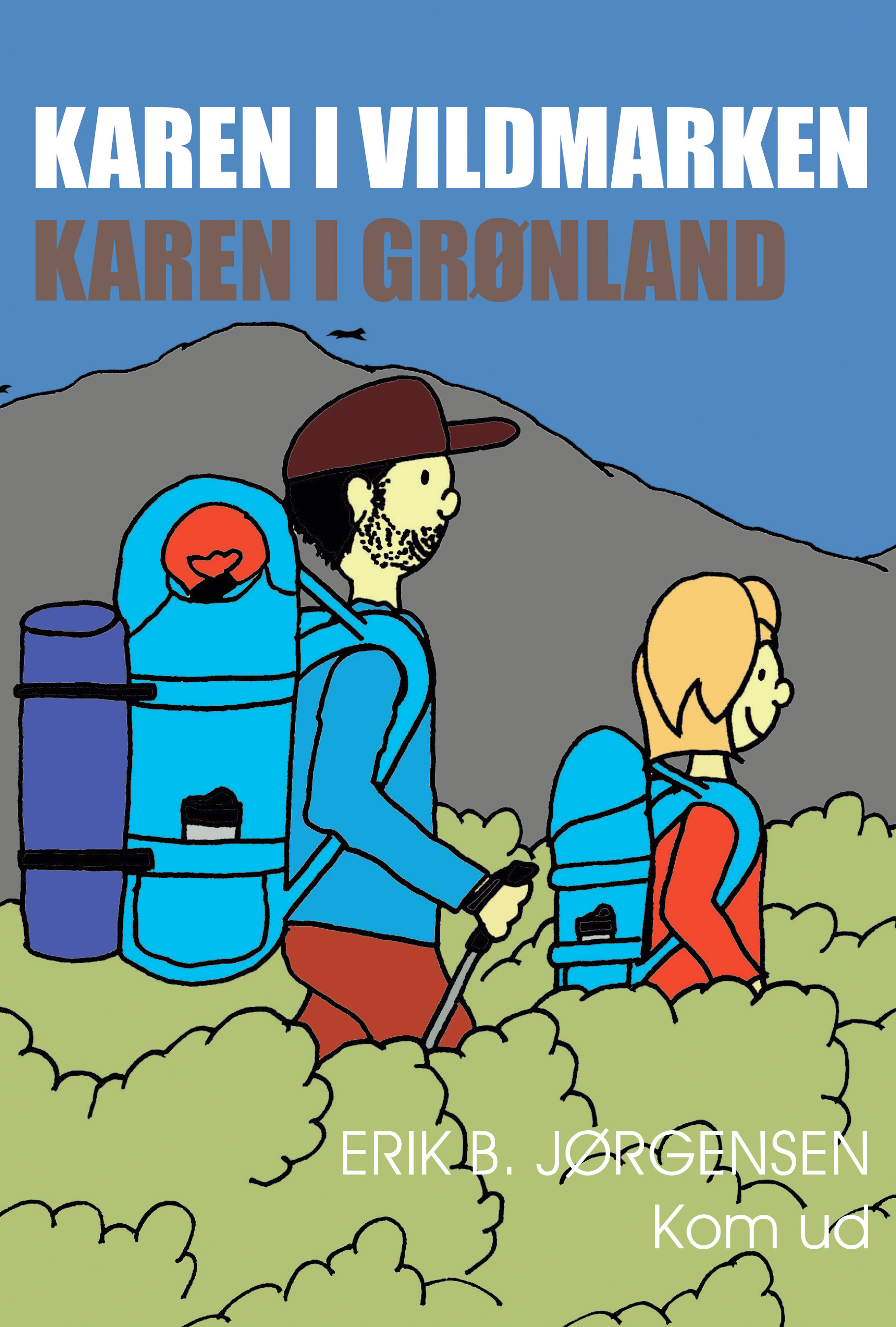 Karen i vildmarken - Karen i Grønland Books udstyr