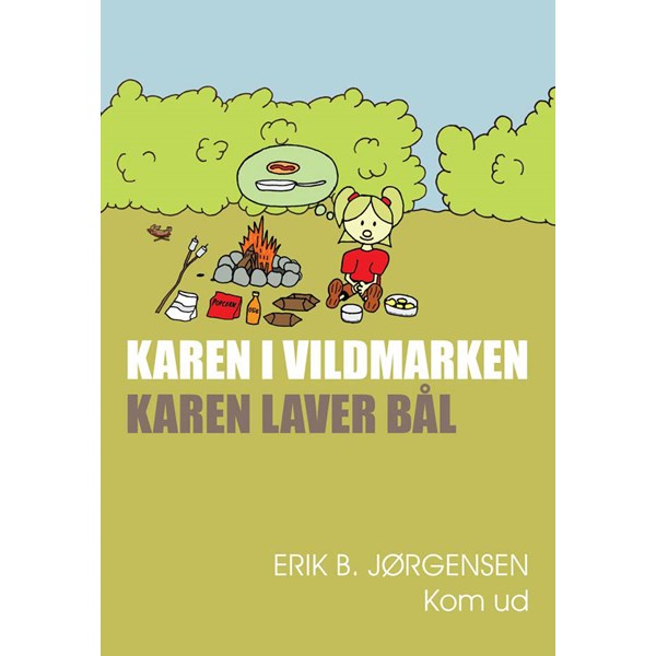 Karen i vildmarken - Karen laver bål Books Udstyr